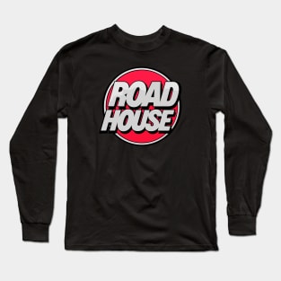 Road House | Patrick Swayze | Long Sleeve T-Shirt